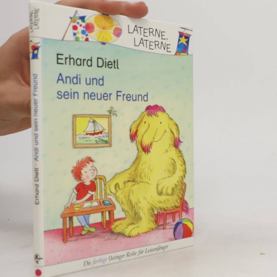 Erhard Dietl Andi und sein neuer Freund