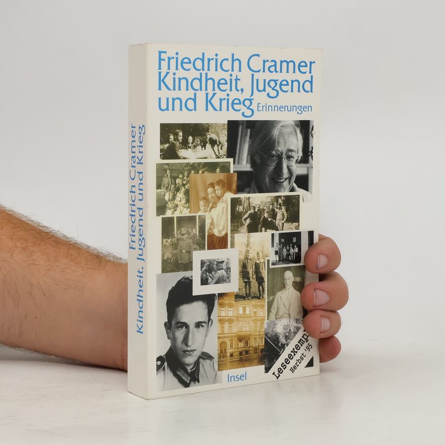 Friedrich Cramer Kindheit, Jugend und Krieg