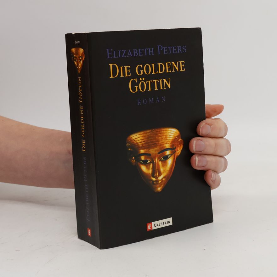 Barbara Mertz Die goldene Göttin. Roman