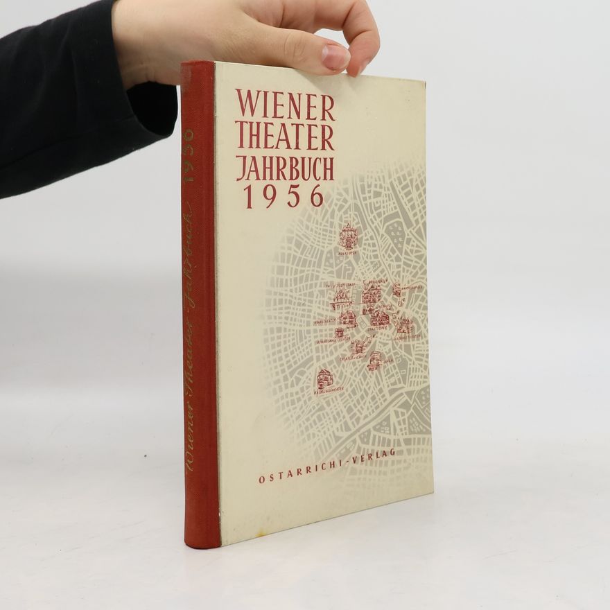 Autorenkollektiv Wiener Theater Jahrbuch 1956