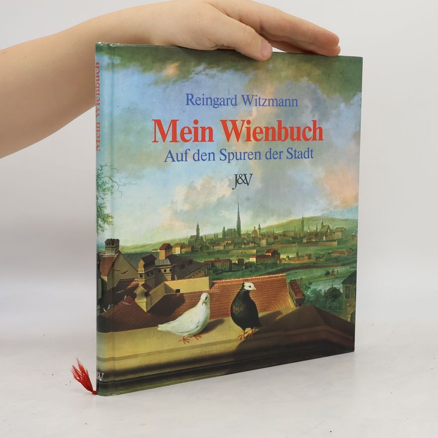 Reingard Witzmann Mein Wienbuch