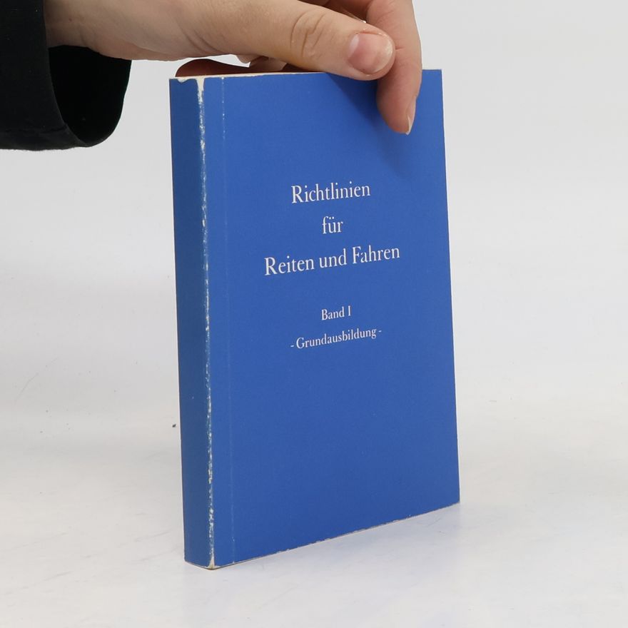 Various authors Richtlinien für Reiten und Fahren I