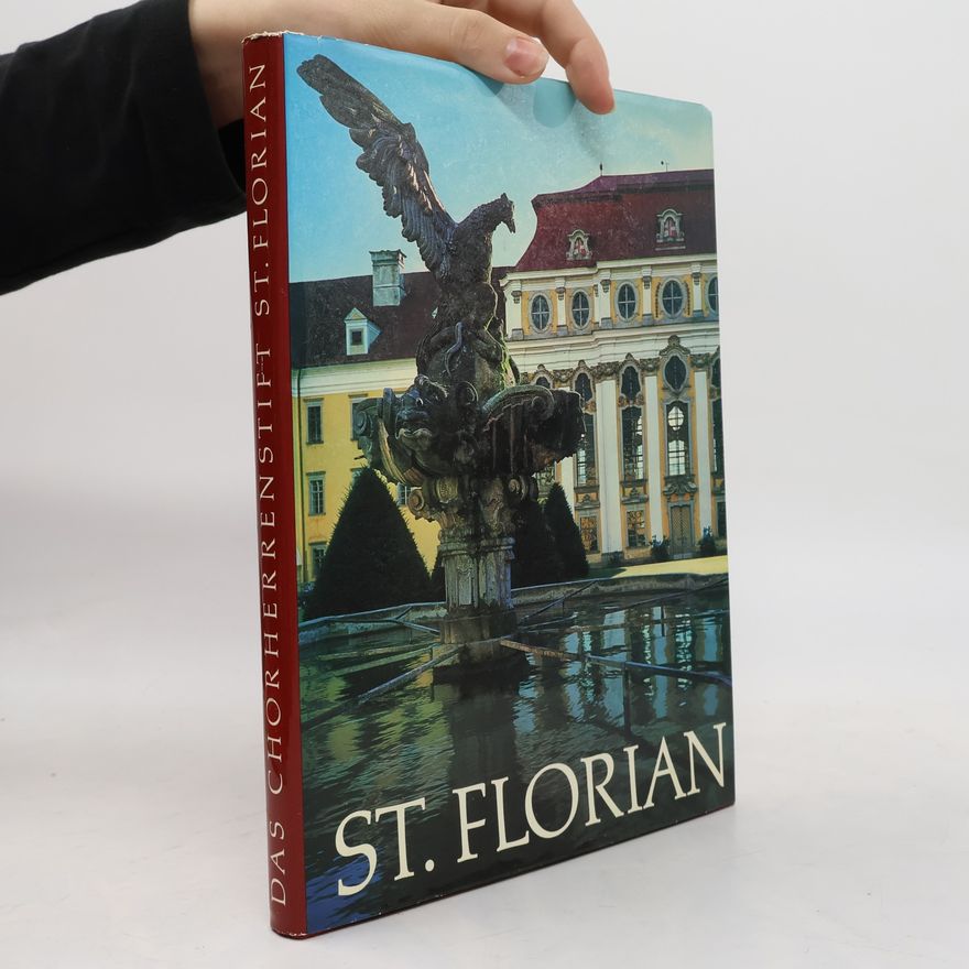 Max Eiersebner Das Chorherrenstift St. Florian