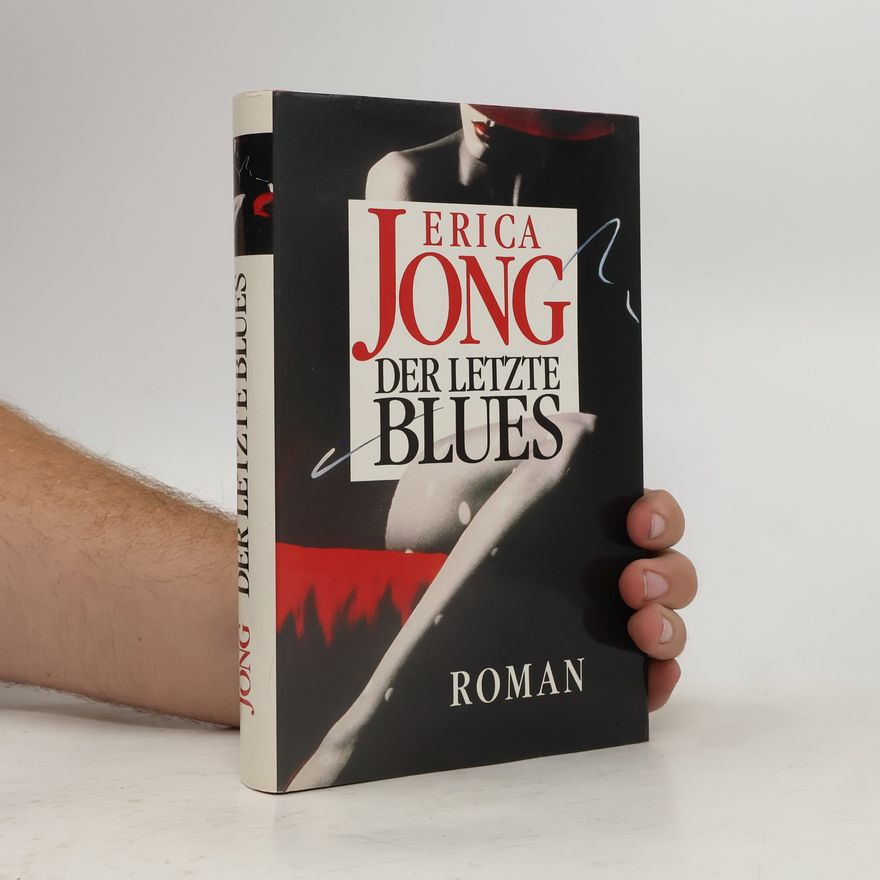 Erica Jong Der letzte Blues
