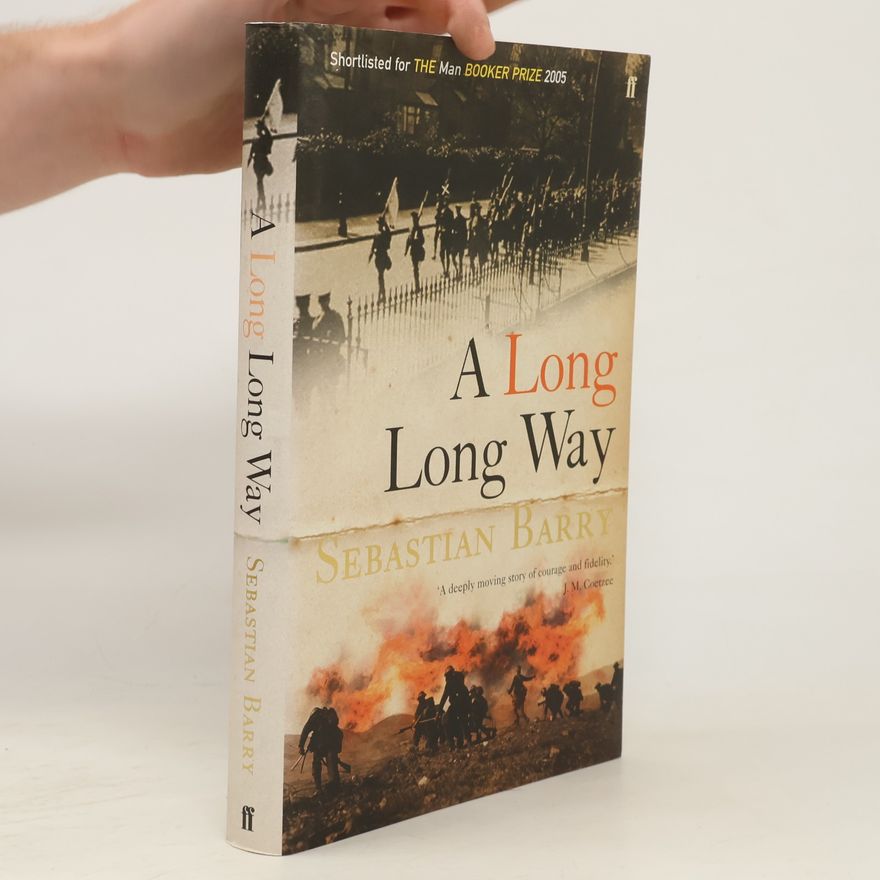 Sebastian Barry A Long Way