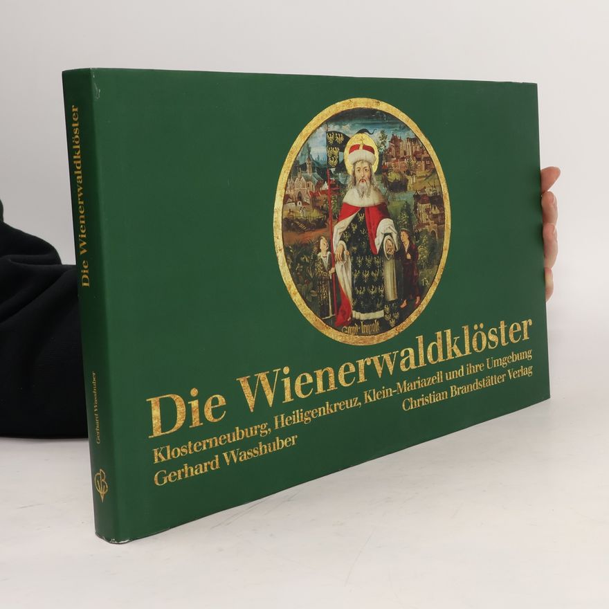 Gerhard Wasshuber Die Wienerwaldklöster