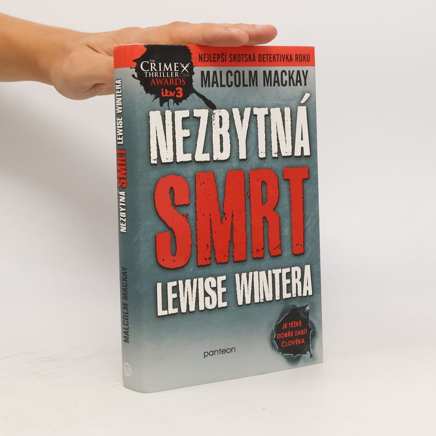 Malcolm Mackay Nezbytná smrt Lewise Wintera