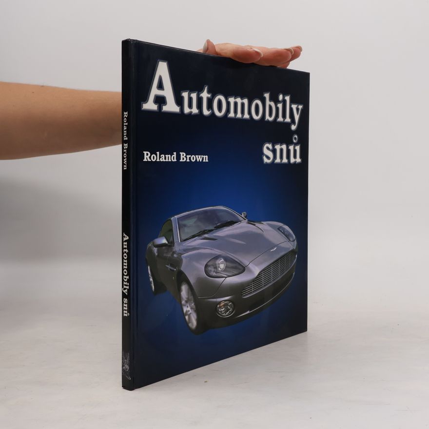 Roland Brown Automobily snů