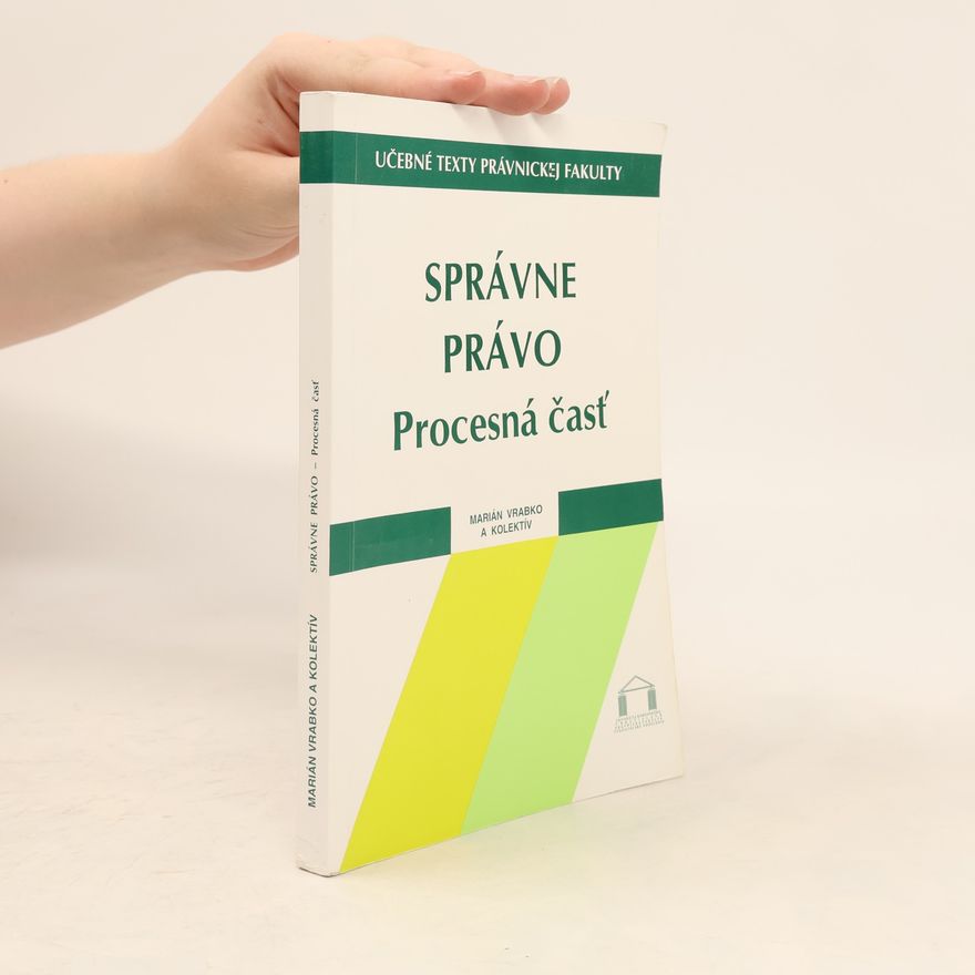 Marián Vrabko Správne právo. Procesná čast'