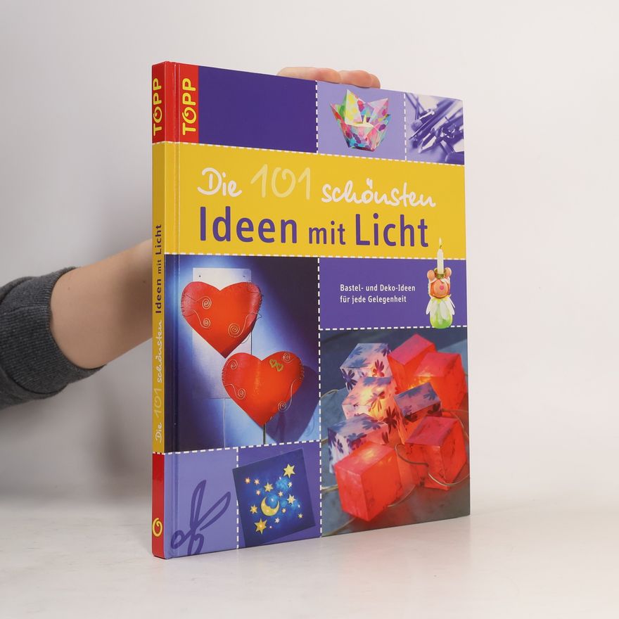 Monika Berger Die 101 schönsten Ideen mit Licht