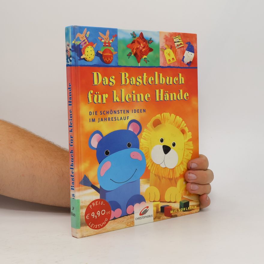 Erika Bock Das Bastelbuch für kleine Hände