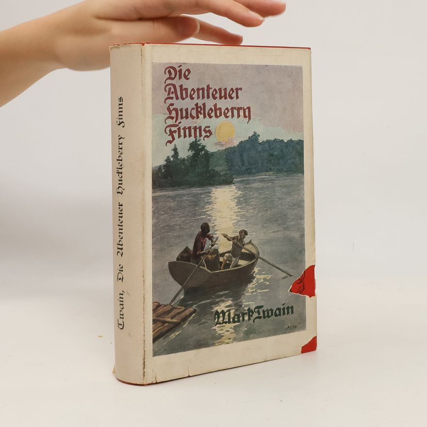 Mark Twain Die Abenteuer Huckleberry Finns