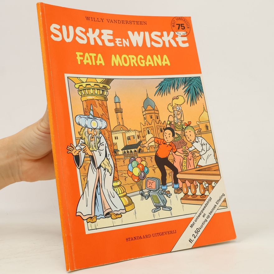 Willy Vandesteen Suske en Wiske. Fata Morgana