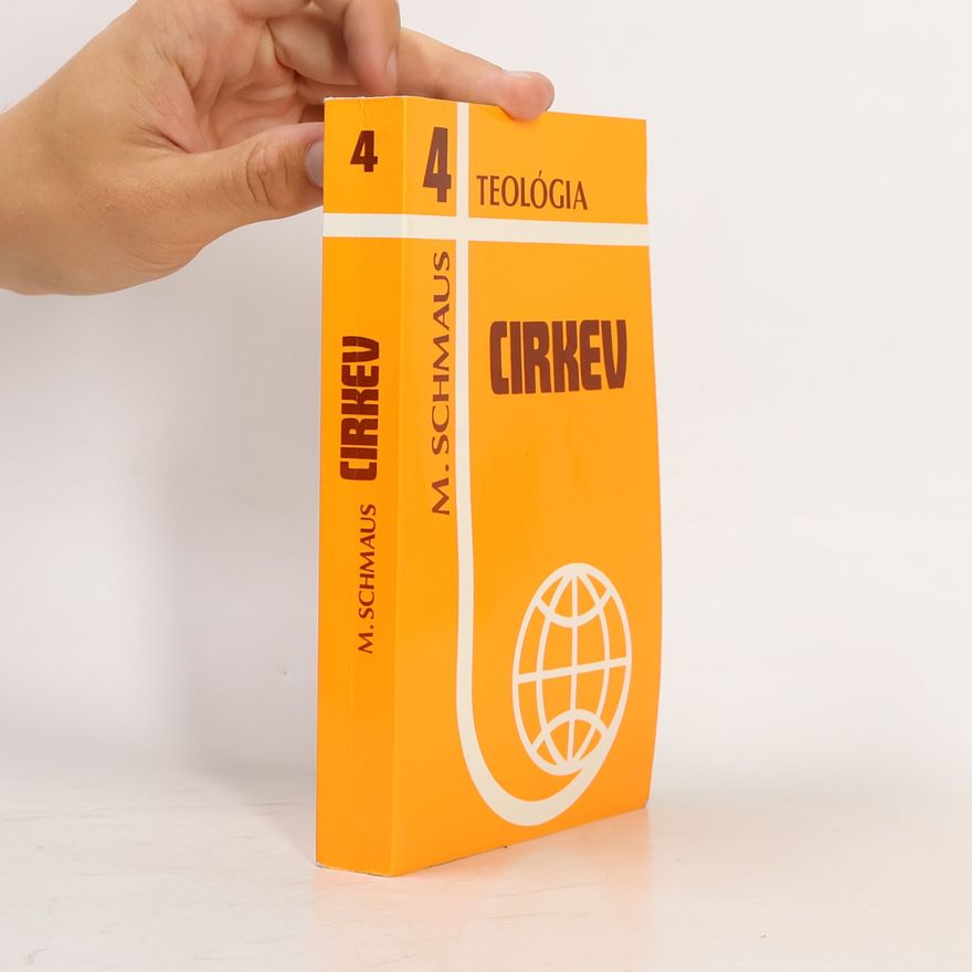 M. Schmaus Teológia: Cirkev 4