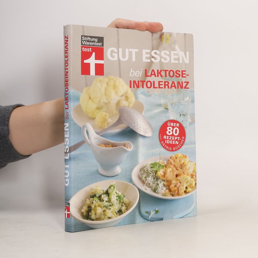 Astrid Büscher Gut essen bei Laktose-Intoleranz