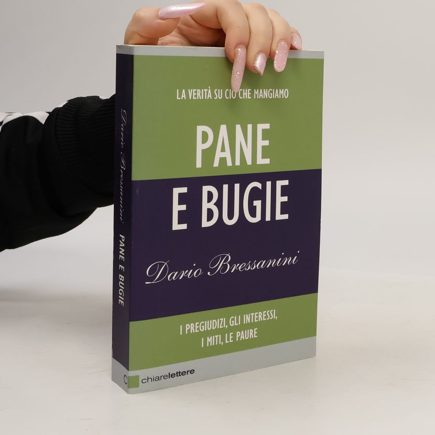 Dario Bressanini Pane e bugie