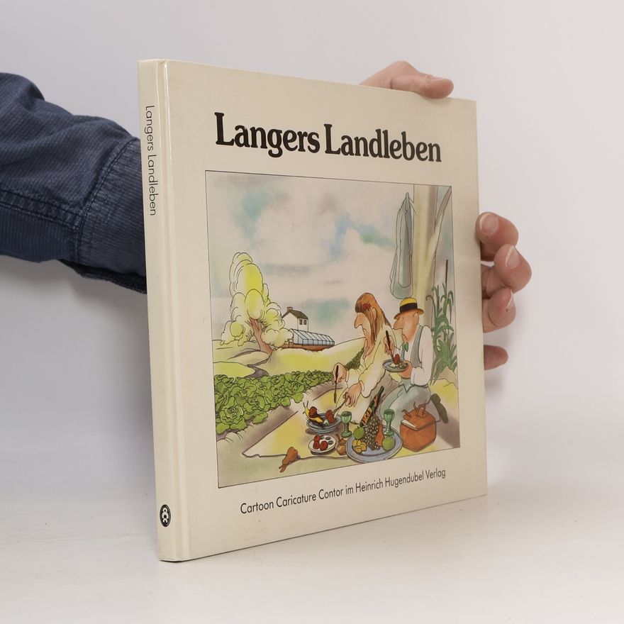 Heinz Langer Langers Landleben