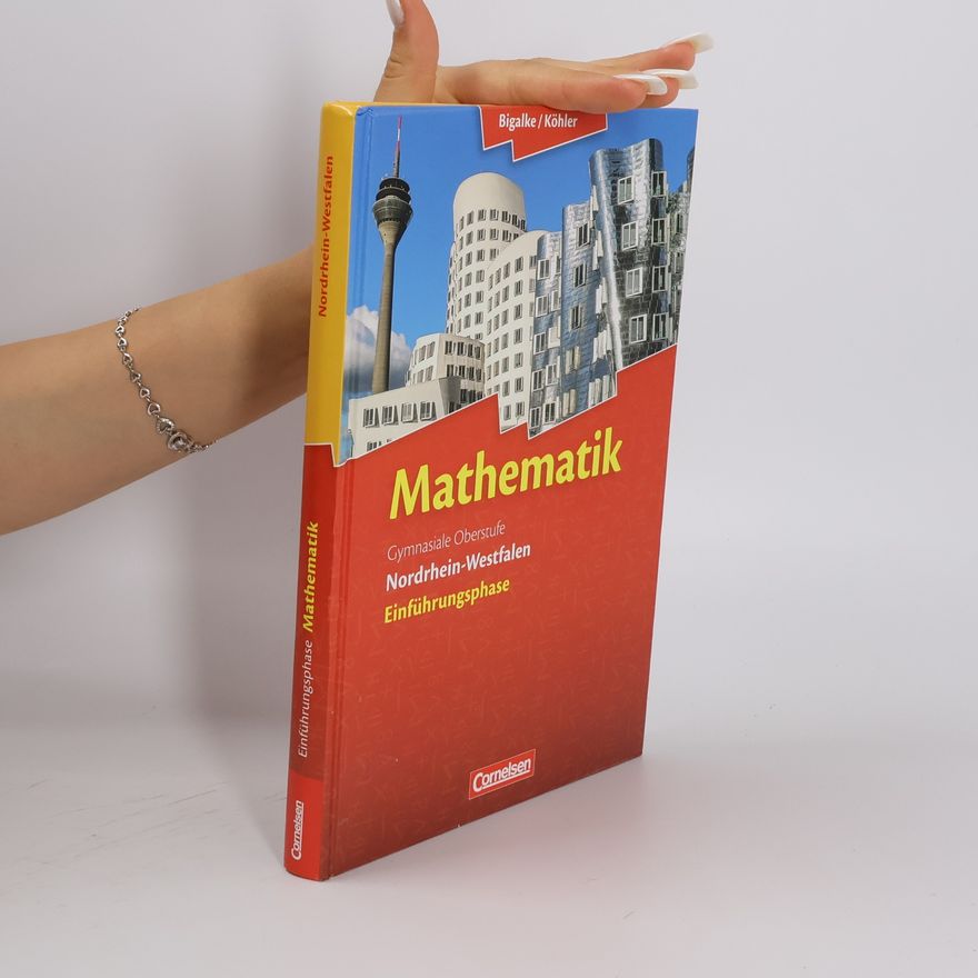 Anton Bigalke Mathematik. Gymnasiale Oberstufe, Nordrhein-Westfalen
