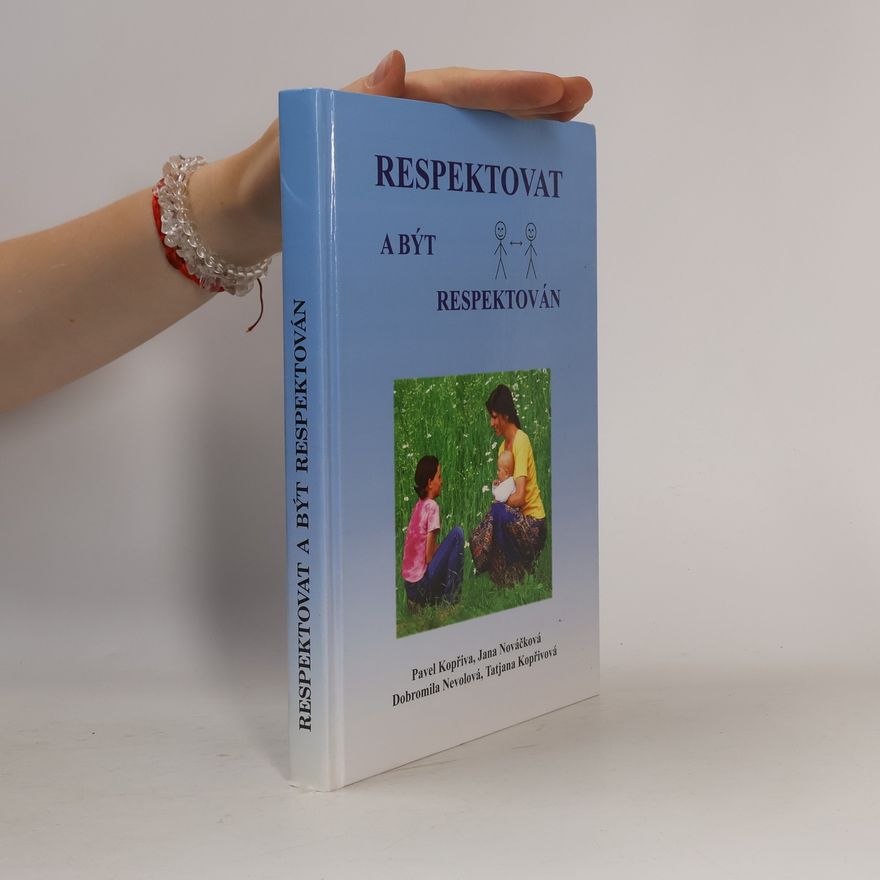 Pavel Kopřiva Respektovat a být respektován