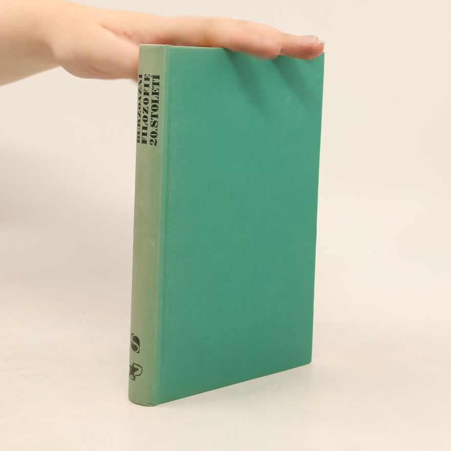 Zora Rozehnalová Buržoazní filozofie 20. století