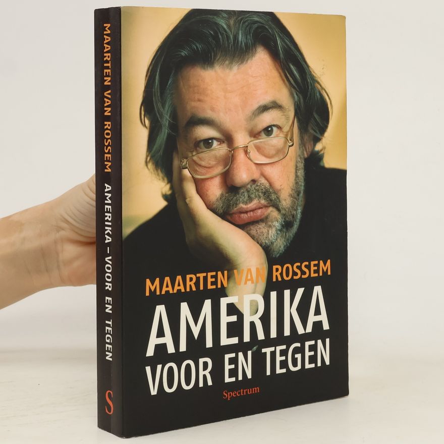 Maarten van Rossem Amerika voor en tegen