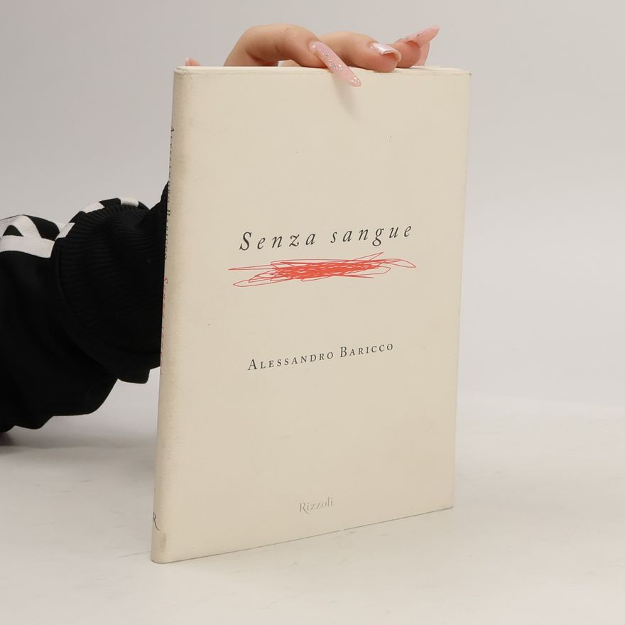 Alessandro Baricco Senza sangue