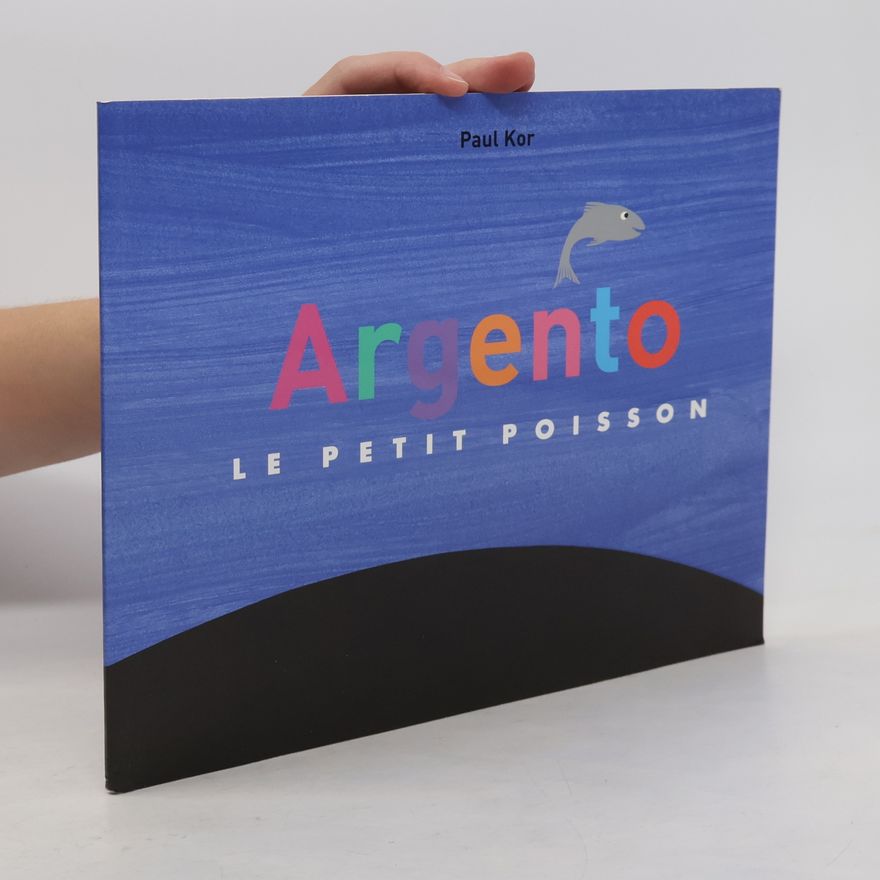 Paul Kor Argento le petit poisson