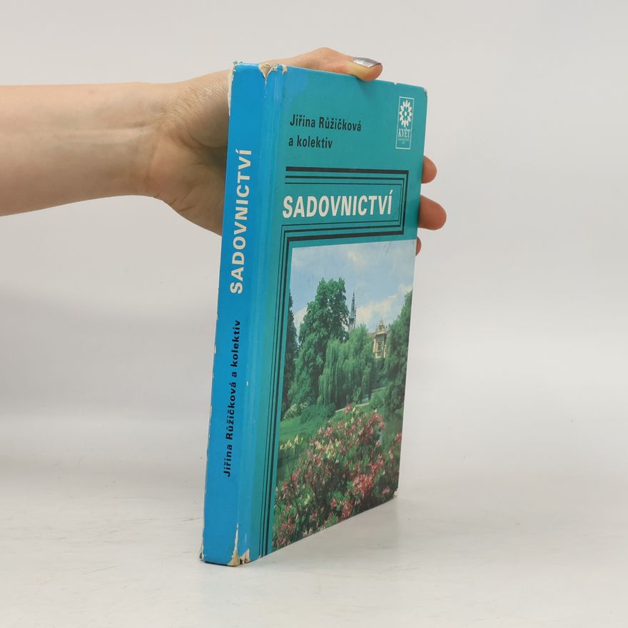 Jiřina Růžičková Sadovnictví