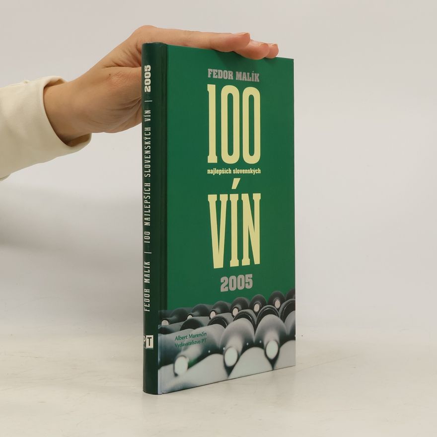 Fedor Malík 100 najlepších slovenských vín