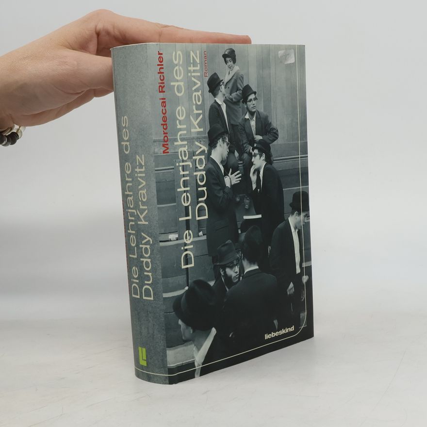 Mordecai Richler Die Lehrjahre des Duddy Kravitz