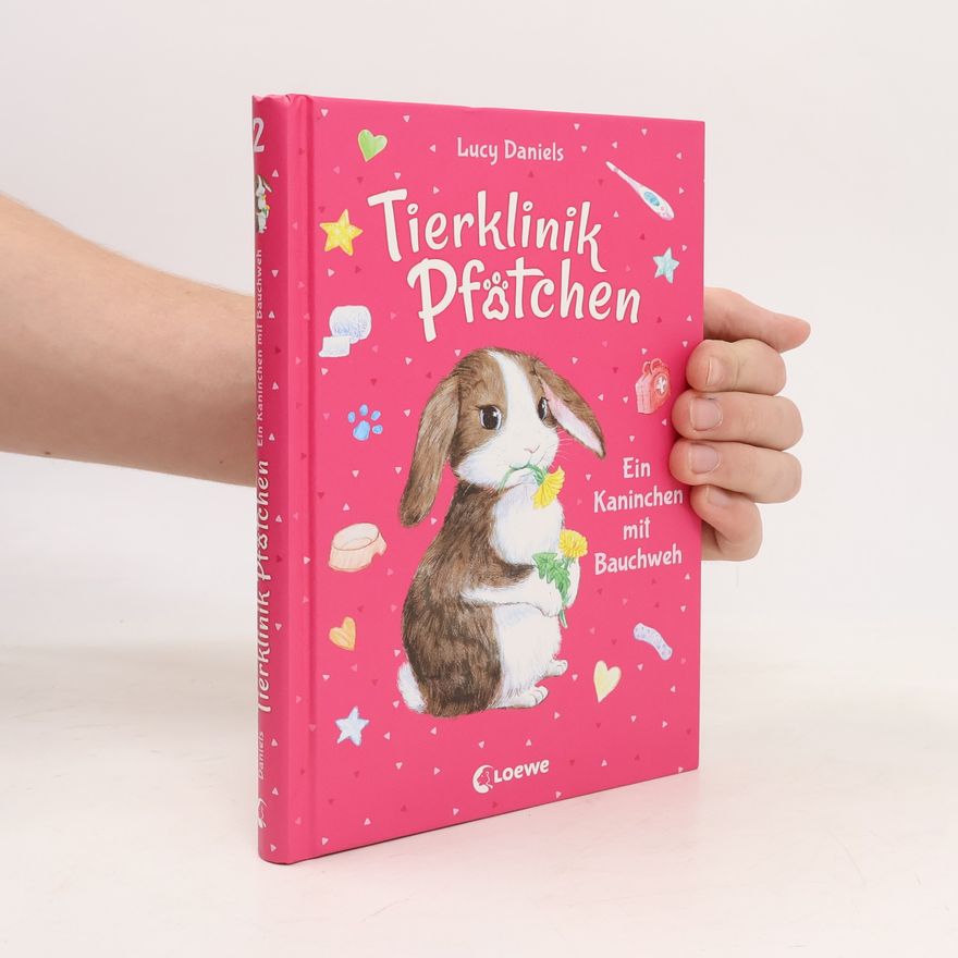 Lucy Daniels Tierklinik Pfötchen 2 - Ein Kaninchen mit Bauchweh