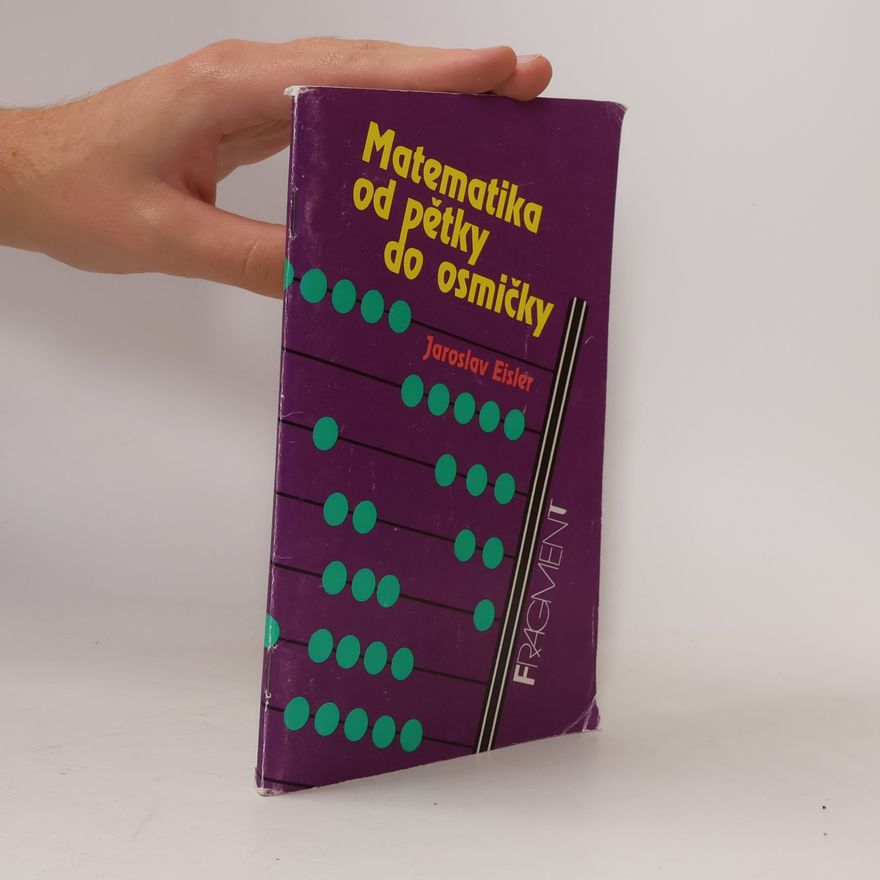 Jaroslav Eisler Matematika od pětky do osmičky