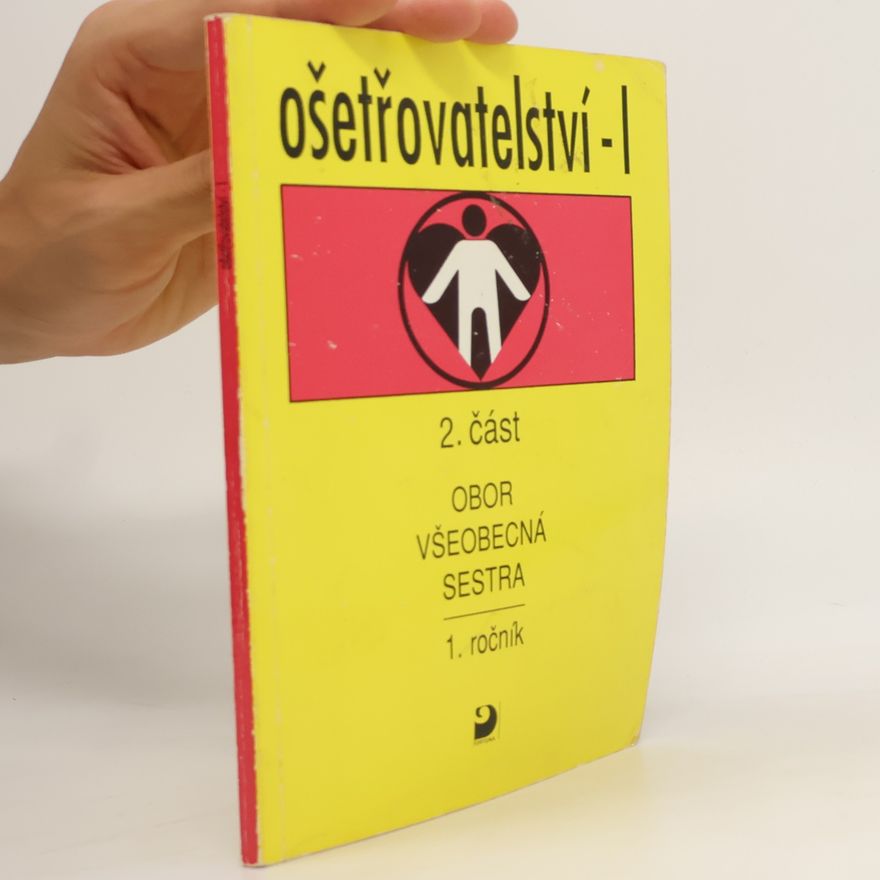 Jaroslava Vučková Ošetřovatelství I. Část 2