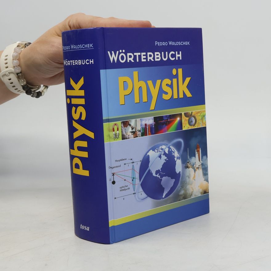 Pedro Waloschek Wörterbuch Physik