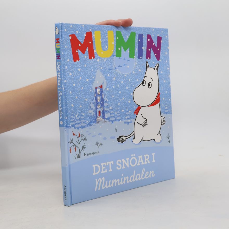 Tove Jansson Mumin: Det snöar i Mumindalen