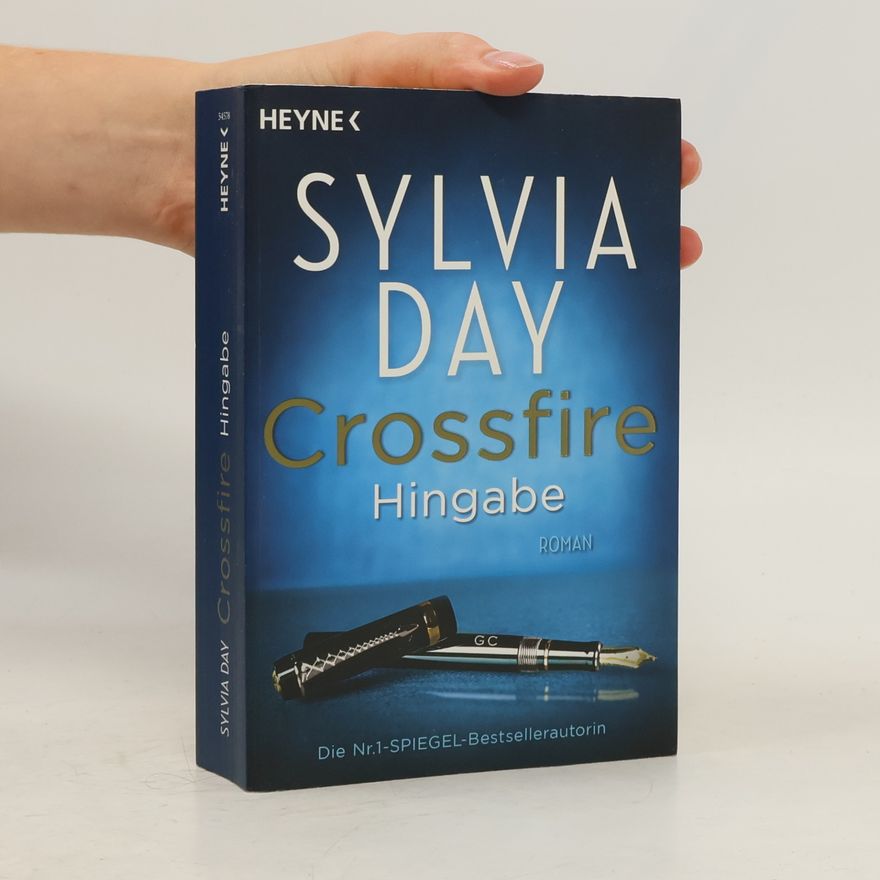 Sylvia Day Crossfire: Hingabe