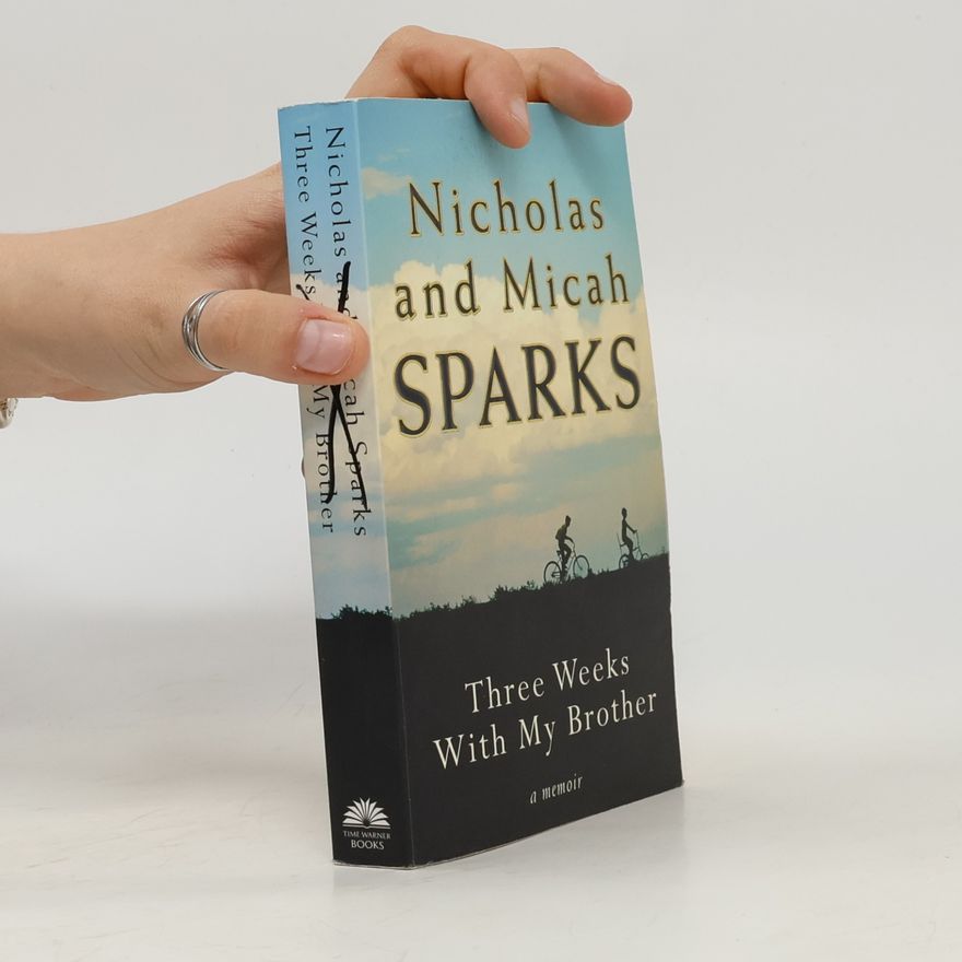 Nicholas Sparks Three Weeks with My Brother
