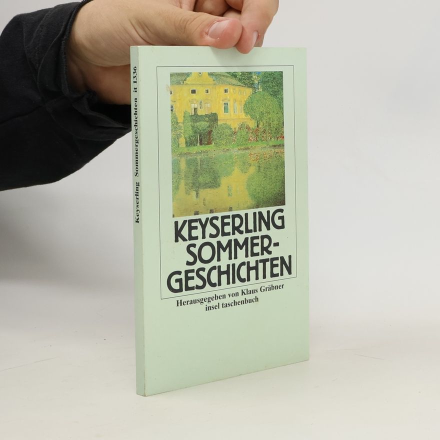 Eduard von Keyserling Sommergeschichten