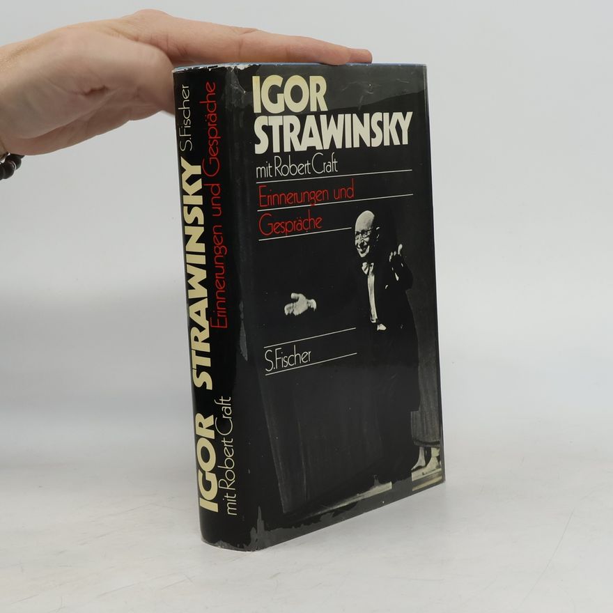 Igor Stravinsky Erinnerungen und Gespräche