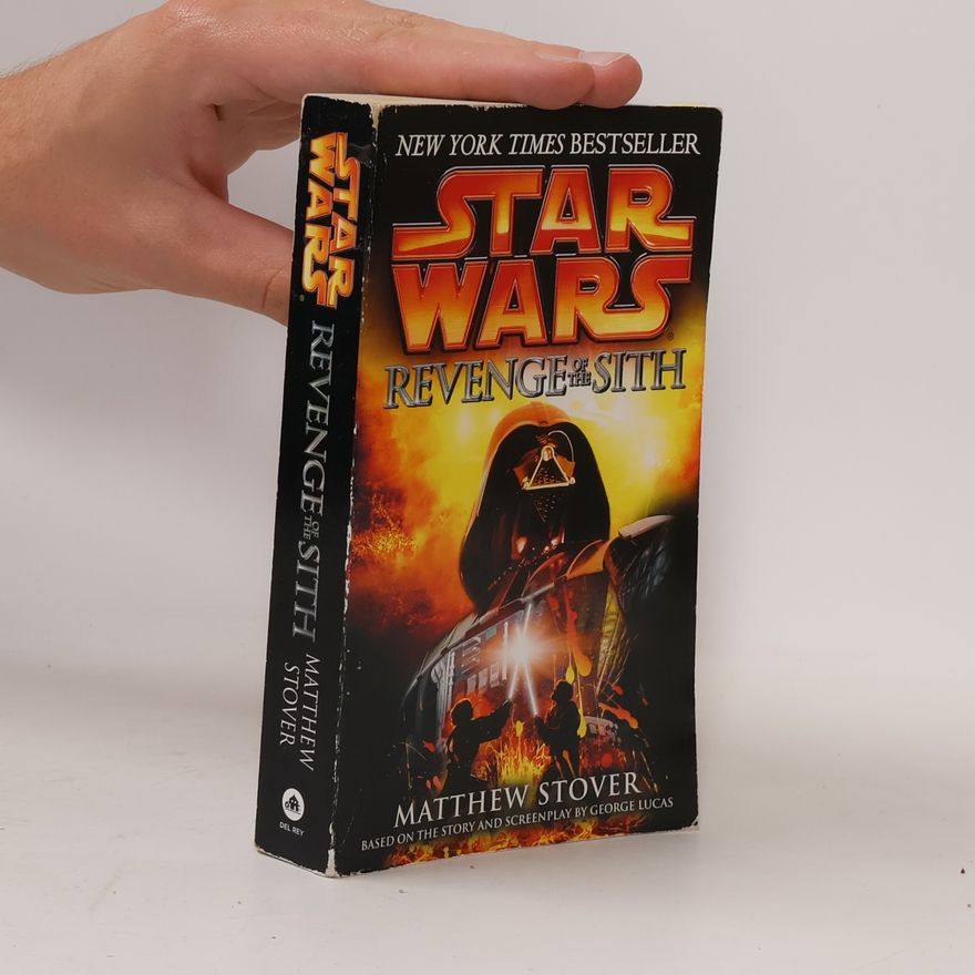Matthew Woodring Stover Star Wars: Revenge of the Sith