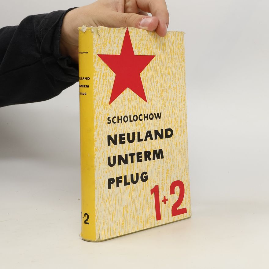 Michail Aleksandrovič Šolochov Neuland unterm Pflug 1+2
