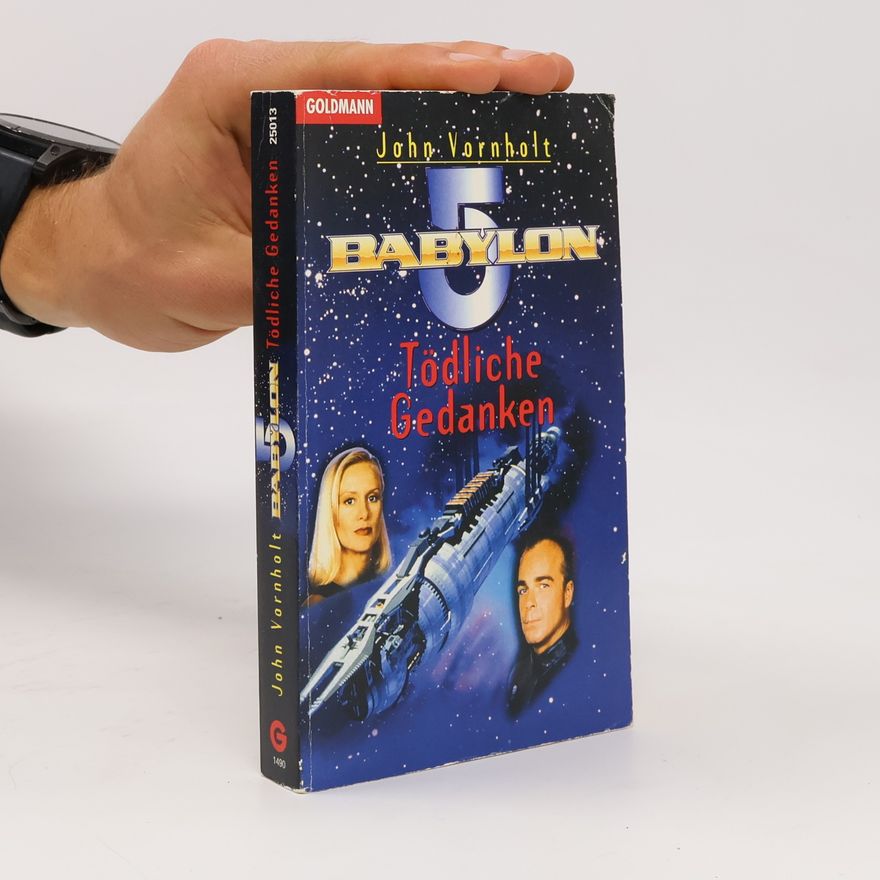 John Vornholt Babylon 5. Tödliche Gedanken.