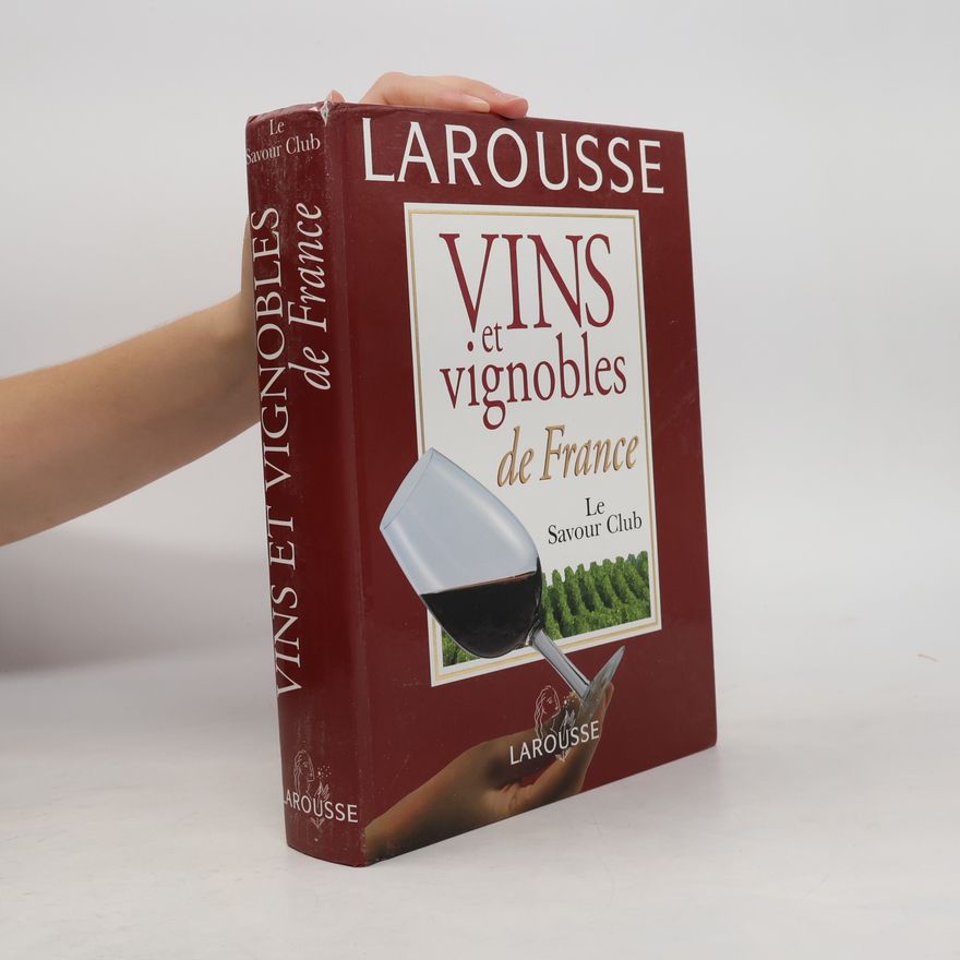 Le Savour Club Le Savour Club: Vins et vignobles de France