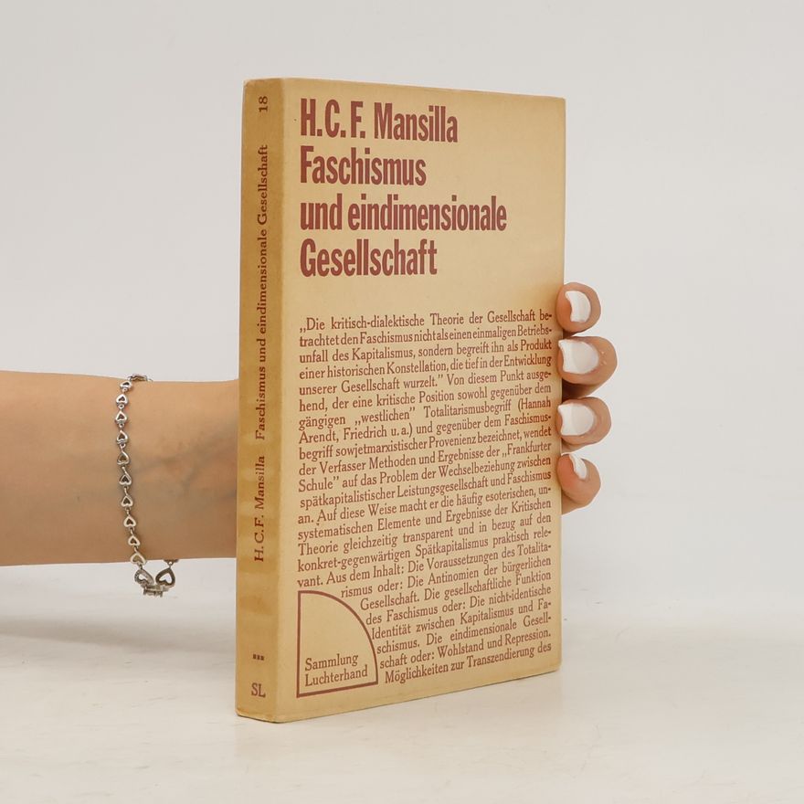 H. C. F. Mansilla Faschismus und eindimensionale Gesellschaft