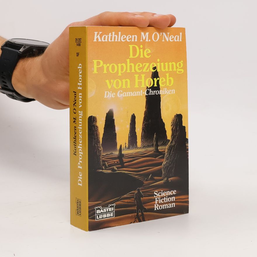 Kathleen O'Neal Gear Die Prophenzeiung von Horeb