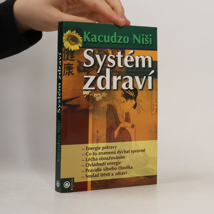 Katsuzo Nishi Systém zdraví