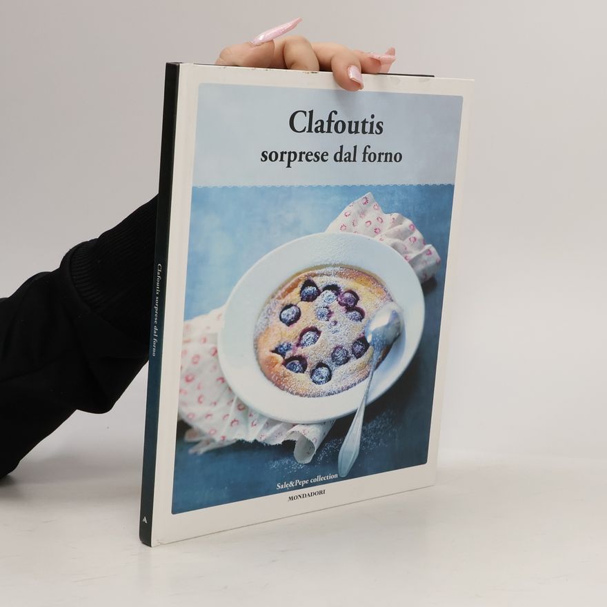 Autorenkollektiv Clafoutis sorprese dal forno