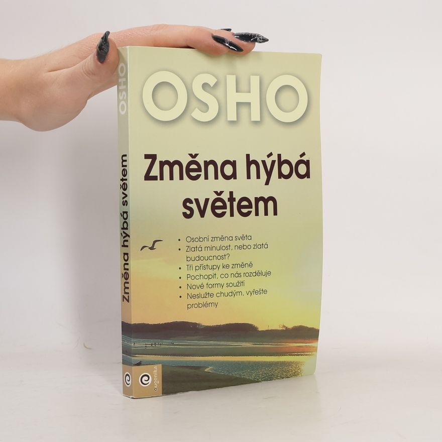 Osho Změna hýbá světem