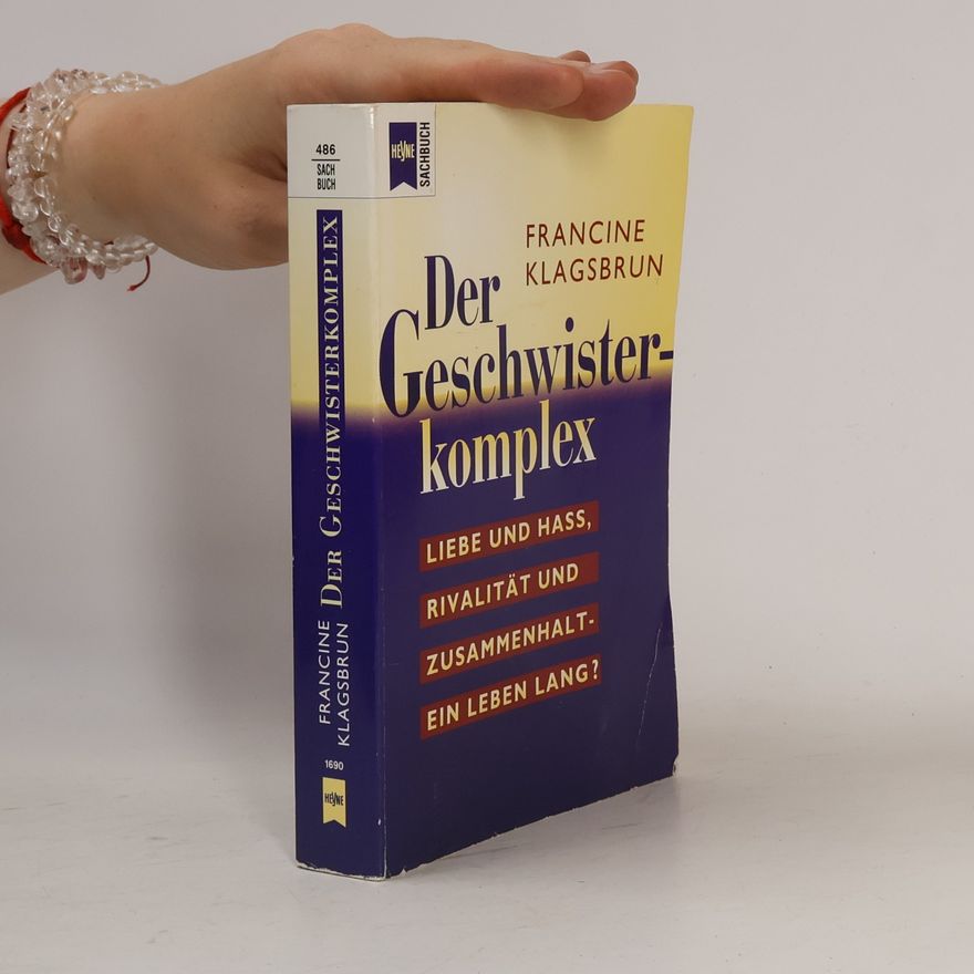 Francine Klagsbrun Der Geschwisterkomplex