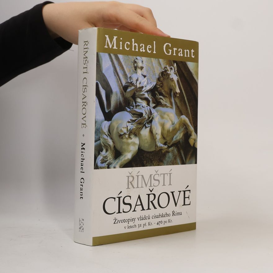 Michael Grant Římští císařové